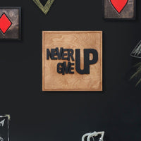 WoodMotto  - Never Give Up